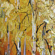 Birch trees, autumn landscape, autumn forest painting. Pictures. myfoxyart (MyFoxyArt). My Livemaster. Фото №5