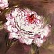 Oil painting huge peonies. The picture with the big peonies. Pictures. Zabaikalie. My Livemaster. Фото №4
