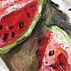 Order Watermelon, fruit still life, kitchen painting, fruit. myfoxyart (MyFoxyArt). Livemaster. . Pictures Фото №3