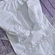 Order Christening dress 'Xenia'. Baptismal shirt for girls. Happy White. Livemaster. . Baptismal shirts Фото №3