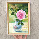 Painting Rose in a vase Oil 20 x 30 Still life with flower oil, Pictures, Ufa,  Фото №1