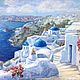 Santorini oil painting. Pictures. Ирина Димчева. My Livemaster. Фото №4