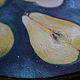 Pears oil painting. Pictures. Regina Kuyukova. My Livemaster. Фото №4