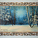 Зимний пейзаж картина Январский снег. Картины. Арт художник Сафин Виталий. Ярмарка Мастеров.  Фото №6