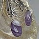 Earrings with natural amethyst ' PURPLE CLOUDS'. Earrings. vlastelin-kolets (vlastelin-kolets). My Livemaster. Фото №4