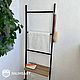 Заказать Стеллаж лестница для полотенец. BaumbArt Loft Atelier. Ярмарка Мастеров. . Мебель для ванной Фото №3