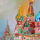 Moscow.A - painting on canvas. Pictures. Annet Loginova. My Livemaster. Фото №5