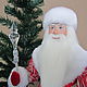 Кукла Дед Мороз под ёлку, 40 см. Дед Мороз и Снегурочка. Магазин 'Кукольное Очарование'. Ярмарка Мастеров.  Фото №4