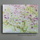 Oil painting with flowers on a white background. Delicate flower field with oil, Pictures, Moscow,  Фото №1