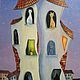 Painting 'Cat's House', oil on canvas. Pictures. Kind paintings by Irina Belozerova. Online shopping on My Livemaster.  Фото №2