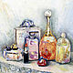 Perfume still life oil Painting 35h40 cm, Pictures, Moscow,  Фото №1