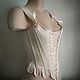 Утягивающий корсет стилизация 18 век. Корсеты. Shi Corset (Анна). Ярмарка Мастеров.  Фото №4