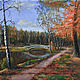 В старом парке, золотая осень... Осенний пейзаж, пруд, мост, Картины, Москва,  Фото №1