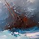 Картина маслом Корабль в море, 30*40 см холст. Картины. 'Романтичные картины'. Ярмарка Мастеров.  Фото №5