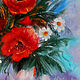 Flowers oil painting canvas Red poppies floral bouquet with camomile. Pictures. Art Gallery by Natlya Zhdanova. My Livemaster. Фото №6