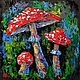 Mushrooms oil painting fly agaric autumn landscape oil, Pictures, St. Petersburg,  Фото №1