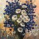 Oil painting, still life with wild flowers ' Daisies and cornflowers». Pictures. letymary (letymary). Online shopping on My Livemaster.  Фото №2