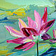 Pintura Al óleo Pink Lotus. Pictures. Dubinina Ksenya. Ярмарка Мастеров.  Фото №4