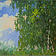 oil painting landscape birch trees, Pictures, Moscow,  Фото №1