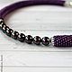 Заказать Фиолетовый жгут-чокер с жемчугом Swarovski. Оксана Тарасова (Fashion Beads). Ярмарка Мастеров. . Чокер Фото №3