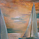 Painting with sailboats ' Relax'. Pictures. Alex Shirshov beautiful pictures (shirshovart). Online shopping on My Livemaster.  Фото №2