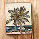 Painting On canvas a piece of vacation (palm trees, sea, green, turquoise). Pictures. Margarita Alexandrova. Online shopping on My Livemaster.  Фото №2