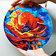  Red Poppy Round Acrylic Painting with Poppy. Pictures. vjkm333333. Online shopping on My Livemaster.  Фото №2