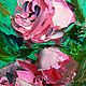 Roses! oil, 20*12,5 cm. Pictures. Arthelenkey (earthelenkey). My Livemaster. Фото №4
