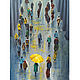 Картина маслом Городской пейзаж Люди под дождем холст, Картины, Санкт-Петербург,  Фото №1